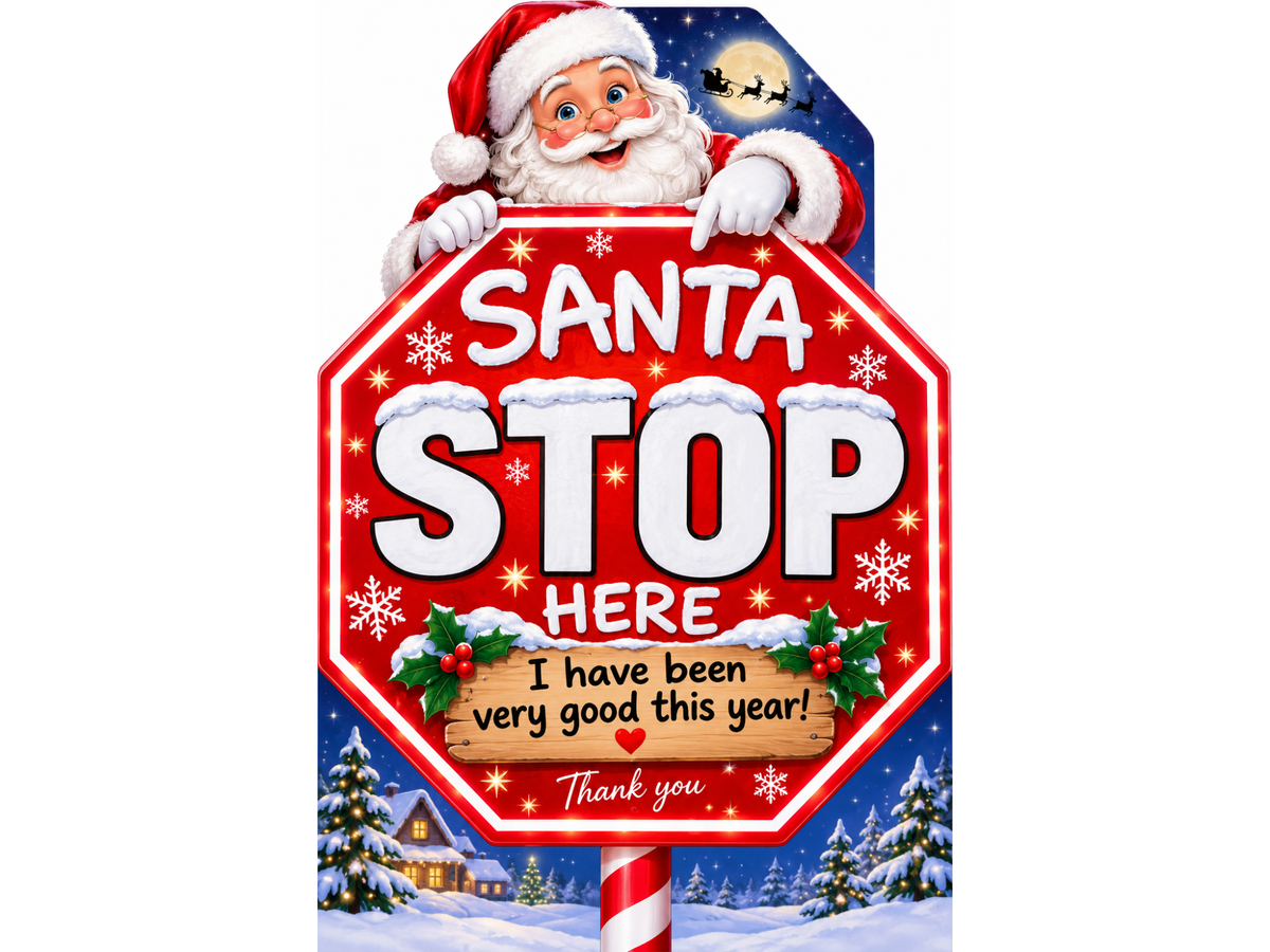 Santa Stop Here Sign